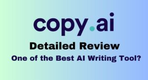 Read more about the article Copy AI Review: One of the Best AI Writing Tool?