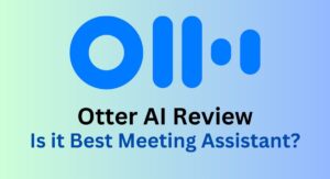 Read more about the article Otter AI Review: Is it Best Meeting Assistant?